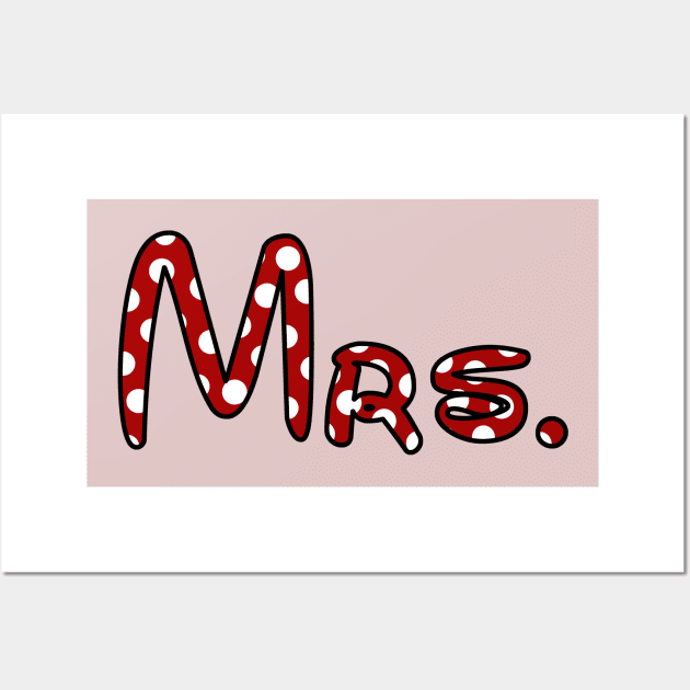 Mrs. Wall Art by MPopsMSocks